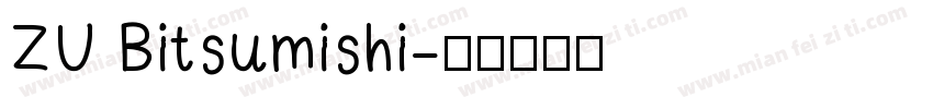 ZU Bitsumishi字体转换